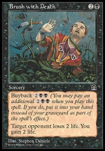 Brush with Death - Stronghold (Common)