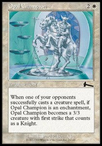 Opal Champion - Urza's Legacy (Common) [ULG-16]
