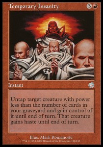 Temporary Insanity - Torment (Uncommon) [TOR-116]