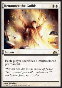 Renounce the Guilds - Dragon's Maze (Rare) [DGM-5]