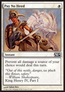 Pay No Heed - Magic 2014 (Common) [M14-27]