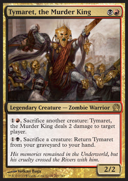 Tymaret, the Murder King - Theros (Rare) [THS-207]