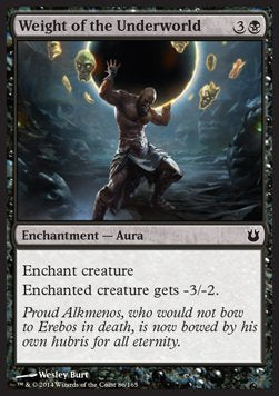 Weight of the Underworld - Born of the Gods (Common) [BNG-86]