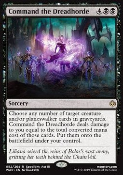 Command the Dreadhorde - War of the Spark (Rare) [WAR-82]