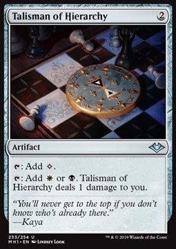 Talisman of Hierarchy - Modern Horizons (Uncommon) [MH1-233]