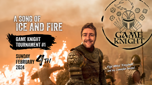 Game Knight - "A Song of Ice and Fire" Showdown Ticket