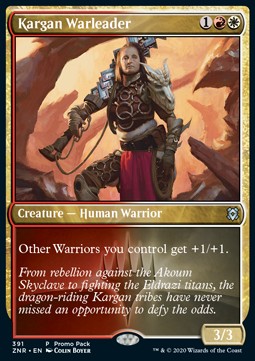 Kargan Warleader⁣ - Zendikar Rising: Promos⁣ (Uncommon)⁣ [391]