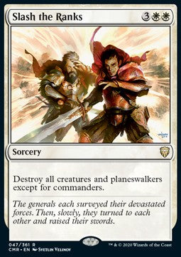 Slash the Ranks⁣ - Commander Legends⁣ (Rare)⁣ [47]
