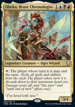 Obeka, Brute Chronologist⁣ - Commander Legends⁣ (Rare)⁣ [289]