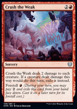 Crush the Weak - Kaldheim (Uncommon) [KHM-128]