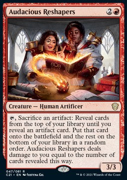 Audacious Reshapers - Commander: Strixhaven (Rare) [C21-47]