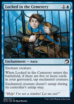 Locked in the Cemetery - Innistrad: Midnight Hunt (Common) [MID-60]