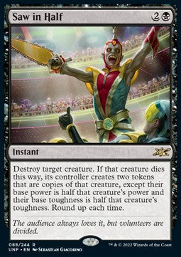 Saw in Half - Unfinity (Rare) [UNF-88]