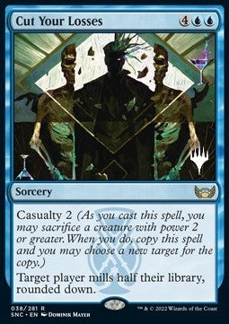 Cut Your Losses (V.2) - Streets of New Capenna: Promos (Rare) [PSNC-38]