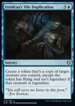 Irenicus's Vile Duplication - Commander Legends: Battle for Baldur's Gate (Uncommon) [CLB-78]
