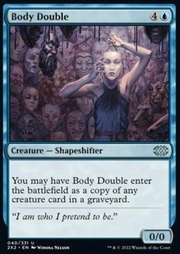 Body Double⁣ - Double Masters 2022⁣ (Uncommon)⁣ [40]