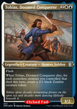 Tobias, Doomed Conqueror - Commander: Dominaria United: Extras (Uncommon) [XDMC-67]