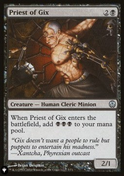 Priest of Gix⁣ - The List⁣ (Uncommon)⁣ [7]
