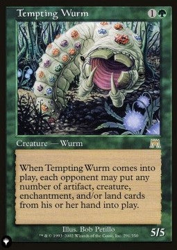 Tempting Wurm⁣ - The List⁣ (Rare)⁣ [291]