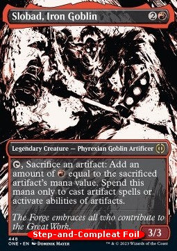 Slobad, Iron Goblin (V.2)⁣ - Phyrexia: All Will Be One: Extras⁣ (Rare)⁣ [448]