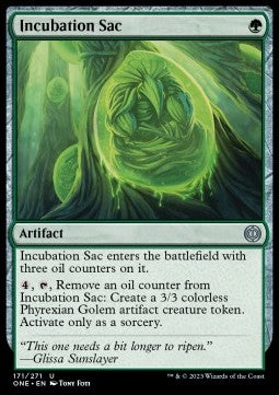 Incubation Sac - Phyrexia: All Will Be One (Uncommon) [ONE-171]
