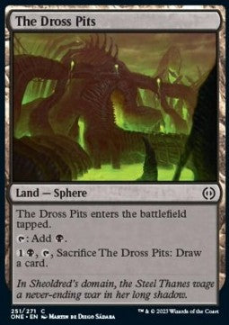 The Dross Pits - Phyrexia: All Will Be One (Common) [ONE-251]