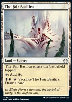 The Fair Basilica - Phyrexia: All Will Be One (Common) [ONE-252]