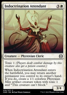 Indoctrination Attendant - Phyrexia: All Will Be One (Common) [ONE-16]