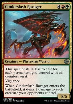 Cinderslash Ravager - Phyrexia: All Will Be One (Uncommon) [ONE-200]