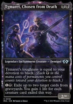 Tymaret, Chosen from Death (V.1) - Multiverse Legends (Uncommon) [MUL-18]