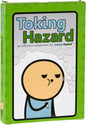 Toking Hazard