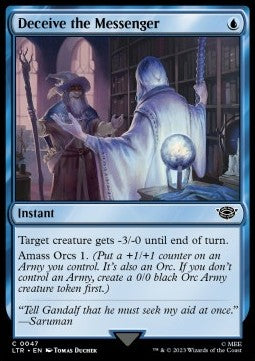 Deceive the Messenger - The Lord of the Rings: Tales of Middle-earth (Common) [LTR-47]