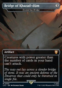 Ensnaring Bridge (V.1)⁣ - Commander: The Lord of the Rings: Tales of Middle-earth: Extras⁣ (Mythic)⁣ [350]