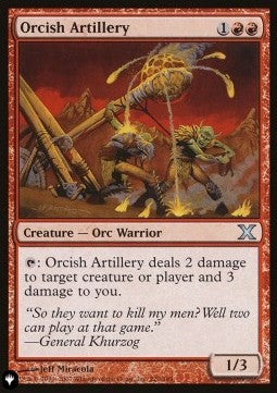 Orcish Artillery⁣ - The List⁣ (Uncommon)⁣ [220]
