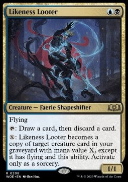 Likeness Looter⁣ - Wilds of Eldraine⁣ (Rare)⁣ [208]