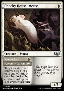 Cheeky House-Mouse // Squeak By - Wilds of Eldraine (Uncommon) [WOE-7]
