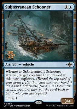 Subterranean Schooner (V.1) - The Lost Caverns of Ixalan: Promos (Rare) [PLCI-80]
