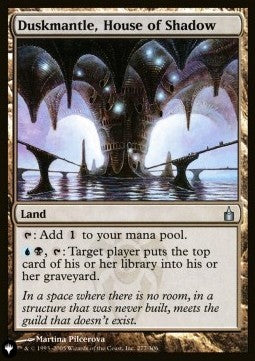 Duskmantle, House of Shadow⁣ - The List⁣ (Uncommon)⁣ [277]