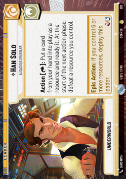 Han Solo, Audacious Smuggler (V.1)⁣ - Spark of Rebellion: Extras⁣ (Rare)⁣ [283]