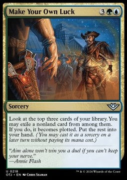 Make Your Own Luck - Outlaws of Thunder Junction (Uncommon) [OTJ-218]