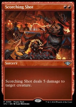 Scorching Shot - Outlaws of Thunder Junction: Promos (Uncommon) [POTJ-369]