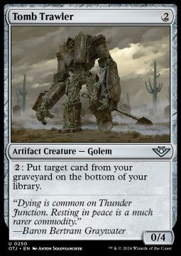 Tomb Trawler - Outlaws of Thunder Junction (Uncommon) [OTJ-250]