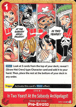 In Two Years!! At the Sabaody Archipelago!! (OP01-030) - Romance Dawn (Pre-Errata) (Uncommon) [OP01E-030]