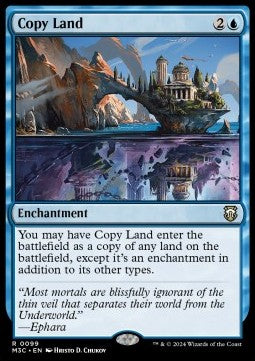 Copy Land⁣ - Commander: Modern Horizons 3⁣ (Rare)⁣ [99]