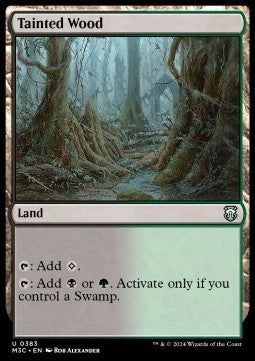 Tainted Wood - Commander: Modern Horizons 3 (Uncommon) [M3C-383]