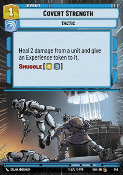Covert Strength⁣ - Shadows of the Galaxy: Extras⁣ (Common)⁣ [348]