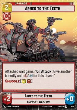 Armed to the Teeth⁣ - Shadows of the Galaxy: Extras⁣ (Uncommon)⁣ [444]