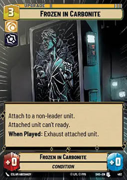Frozen in Carbonite⁣ - Shadows of the Galaxy: Extras⁣ (Uncommon)⁣ [462]