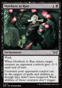 Nowhere to Run⁣ - Duskmourn: House of Horror⁣ (Uncommon)⁣ [111]