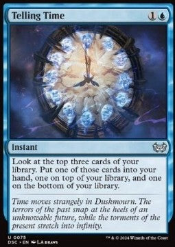Telling Time⁣ - Commander: Duskmourn: House of Horror⁣ (Uncommon)⁣ [75]